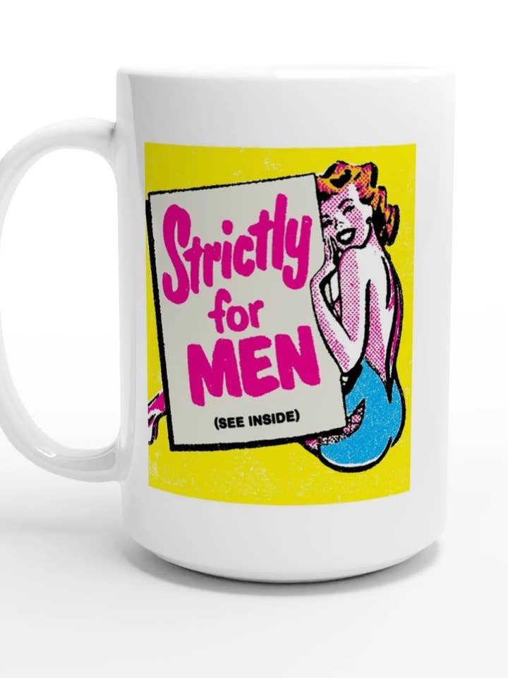 "Strictly For Men" White 15oz Ceramic Mug for wholesale by Amp'd Apparel Company