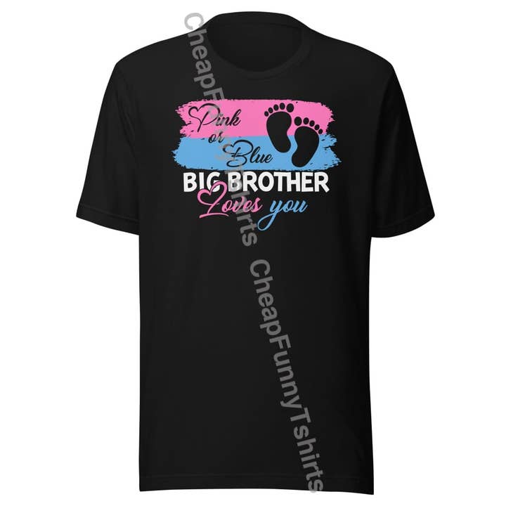 Pink or Blue Big Brother Loves You Unisex t-shirt for wholesale by Black and Gifted LLC