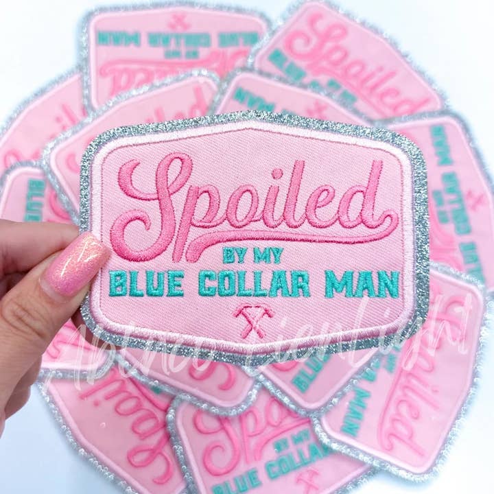 ABLNco - Wholesale Patch - spoiled by my blue collar man embroidery patch iron on