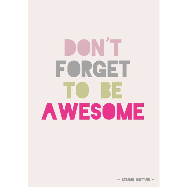 Quote postcard Don't forget to be awesome for wholesale by Studio Inktvis