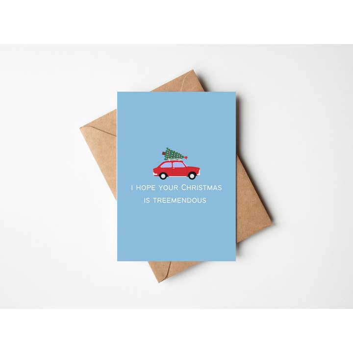 I Hope Your Christmas is Treemendous for wholesale by Howdy Stranger Studio