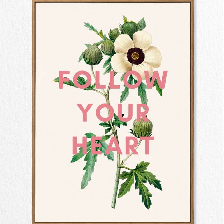 'Follow Your Heart' Flower Print for wholesale by Lyonette