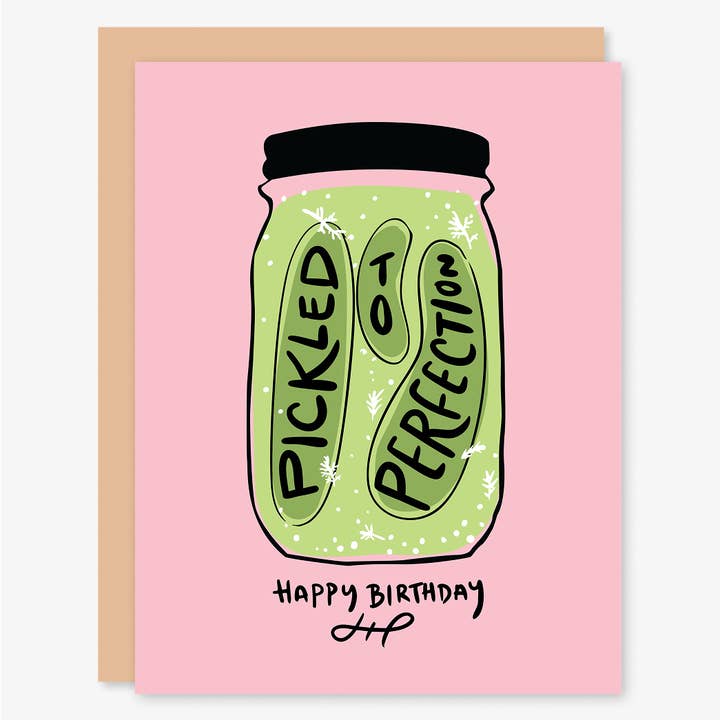 Stacey O'Nary - Wholesale Birthday Card - Pickled to Perfection Birthday Card