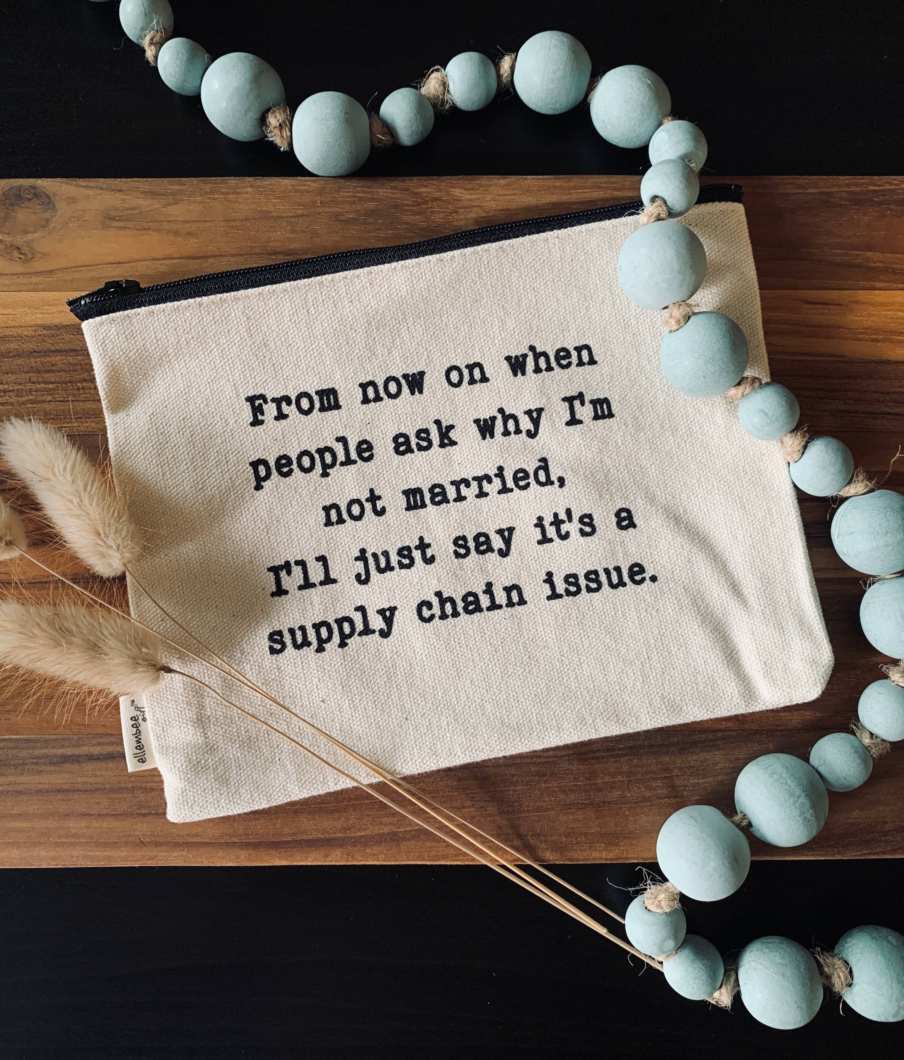 ellembee gift - Wholesale Pouch - Women's - From now on when people ask why I'm not married zipper pouch1