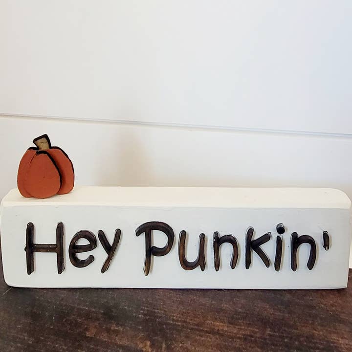 The Country Roost - Venta al por mayor Letreros - Cartel de niñera grueso con la inscripción «Hey Punkin'»