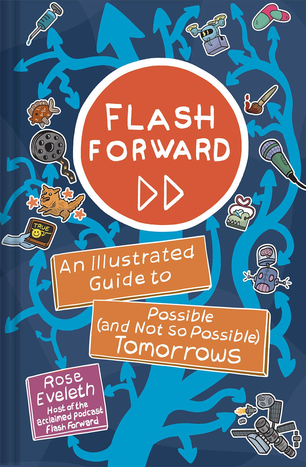 Abrams - Vente Roman graphique - Flash Forward : Un guide illustré des possibles (et pas si0