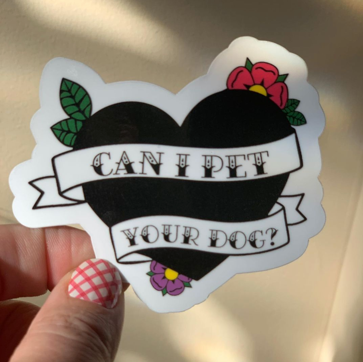 Peach Tree Design Shop - Wholesale Sticker - Can I Pet Your Dog? Custom Tattoo Inspired Sticker1