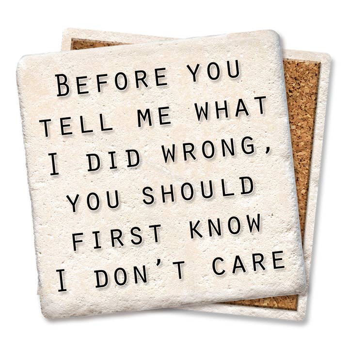 Tipsy Coasters & Gifts – wholesale Underlägg – Drick underlägg innan du berättar vad jag gjorde fel2