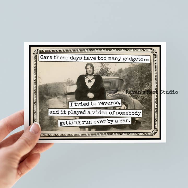 Raven's Rest Studio - Wholesale Everyday Greeting Card - Funny Greeting Card. Cars These Days Have Too Many Gadgets..0