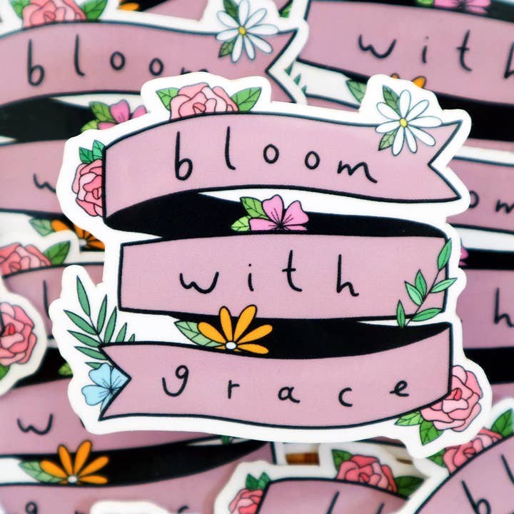 Bloom with Grace Sticker for wholesale by caitlinkstudio