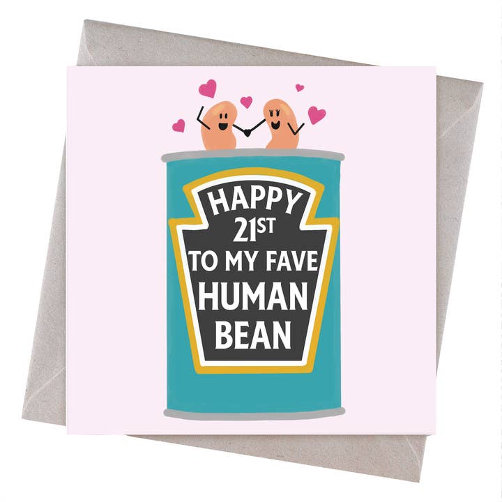 Happy 21st To My Fave Human Bean Birthday Card for wholesale by Hi Society
