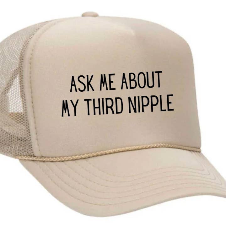 Inappropriate Trucker Hats - Wholesale Trucker Hat - Unisex - Ask Me About My Third Nipple Trucker Hat8