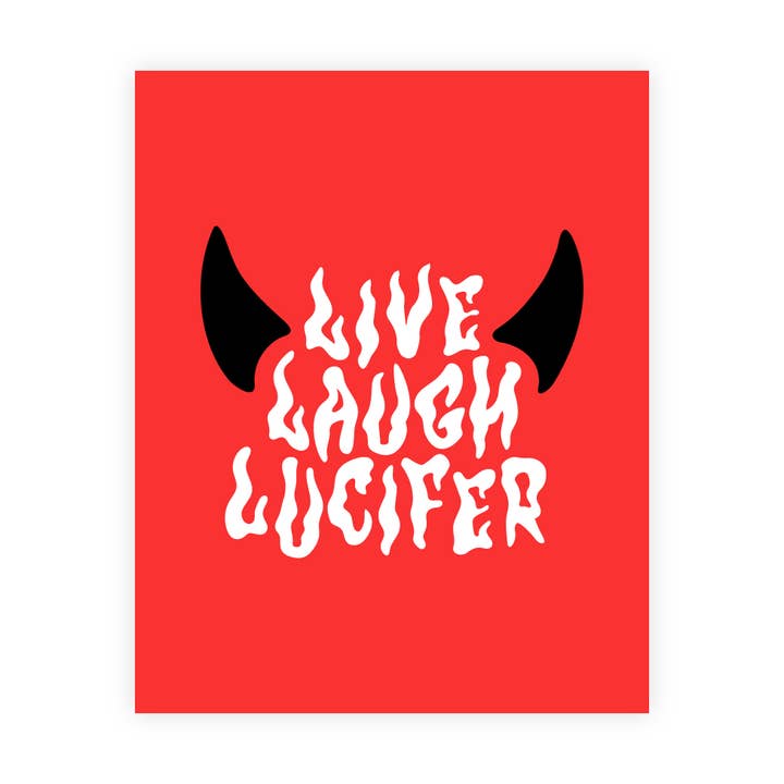 Impression artistique « Live, Laugh, Lucifer » 8 x 10 pour la vente par The Little Gay Shop