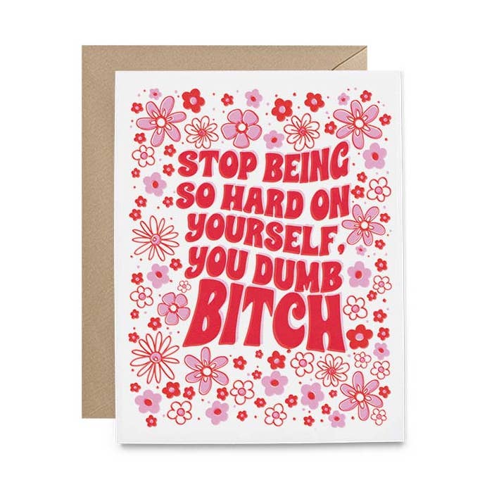 Stop Being so Hard on Yourself Card for wholesale by Hello Harlot