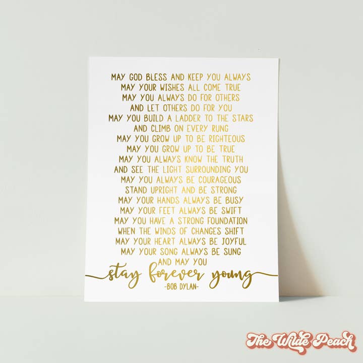 The Wilde Peach - Vente Affiche d'art - Paroles de chansons Forever Young, Bob Dylan Gold Foil Print6