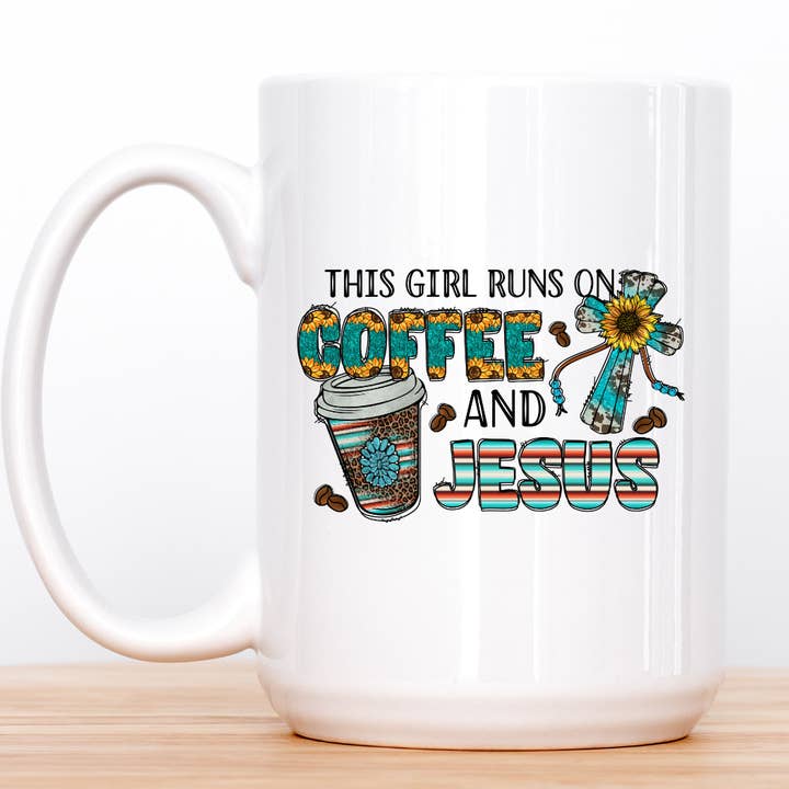 This Girl Runs On Coffee And Jesus Mug for wholesale by Mug Boss Inc.