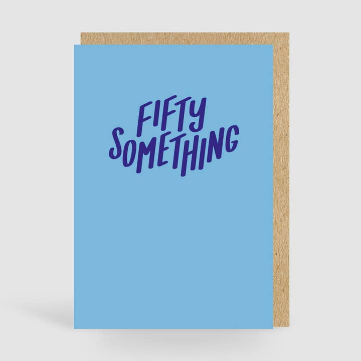 Fifty Something Blue Birthday Card for wholesale by Jane Katherine Houghton Designs