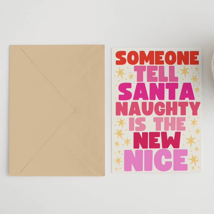 Tell Santa naughty is the new nice A6/5x7 Christmas card for wholesale by Blue Iris Designs Co