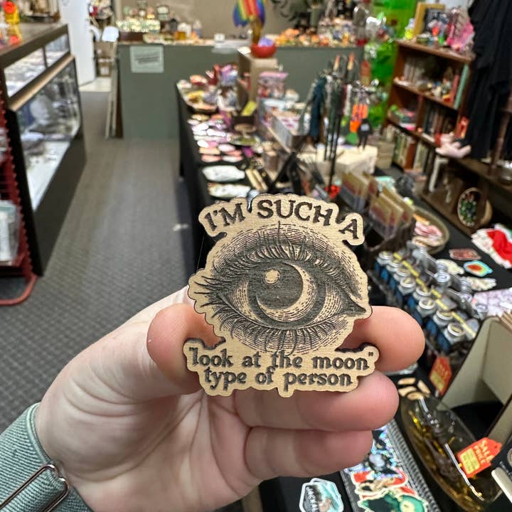 Look at the Moon Kind of Person Wood Magnet for wholesale by Corkscrew Curiosities