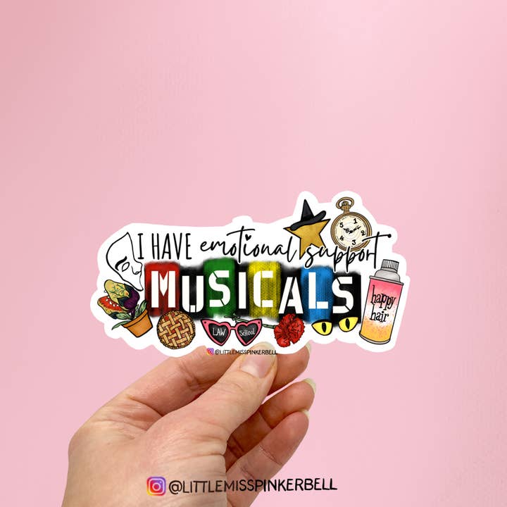 I have Emotional Support Musicals Sticker for Theatre Lovers for wholesale by Little Miss PinkerBell