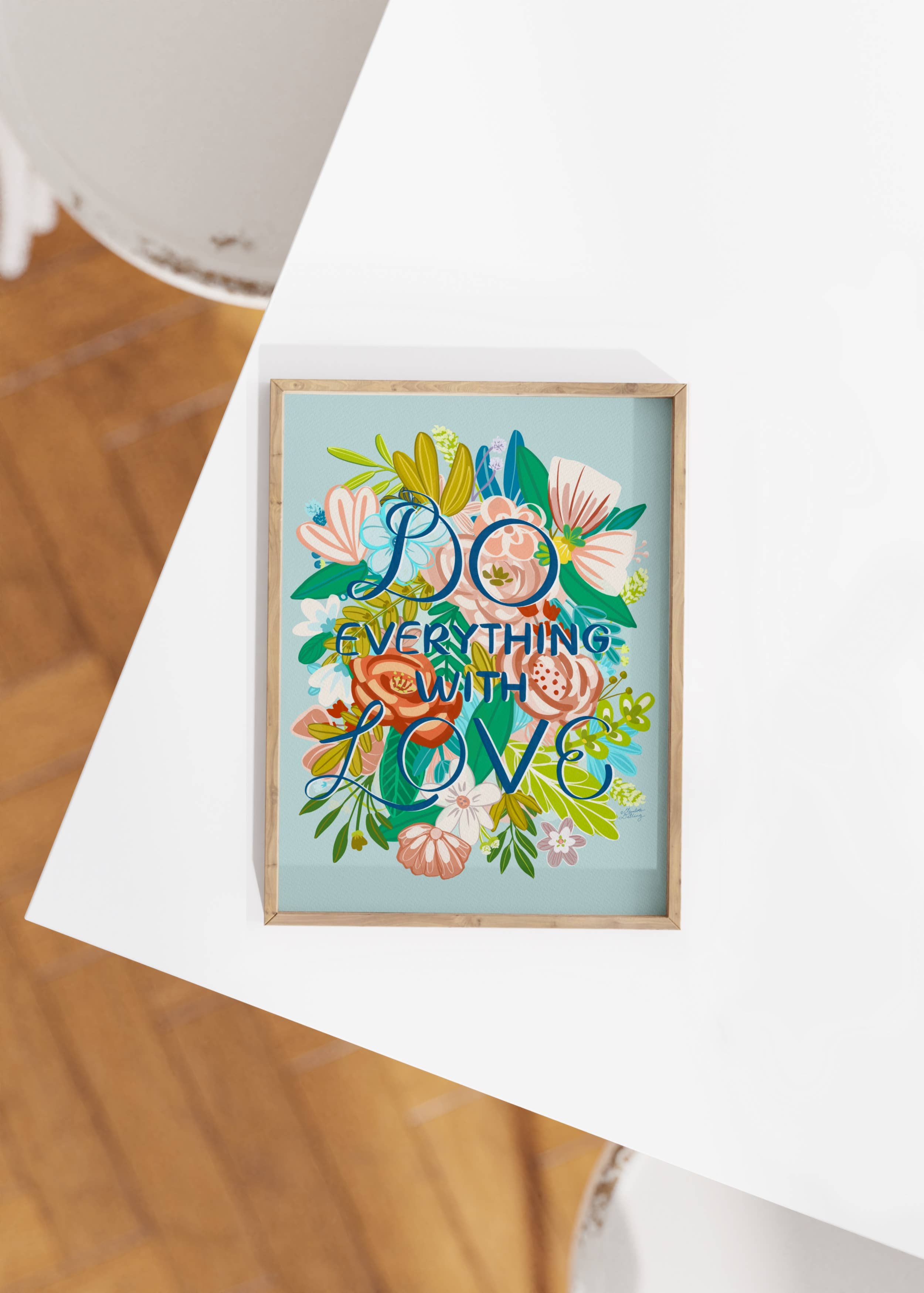EverElling - Wholesale Art Print - Do Everything With Love Print2