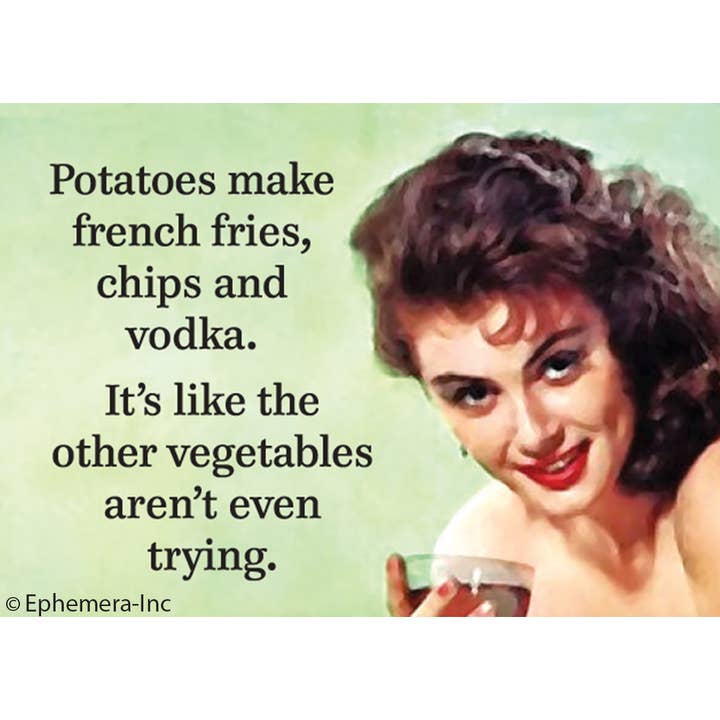 Ímã: Batatas fazem batatas fritas, batatas fritas e vodka. por atacado de Ephemera