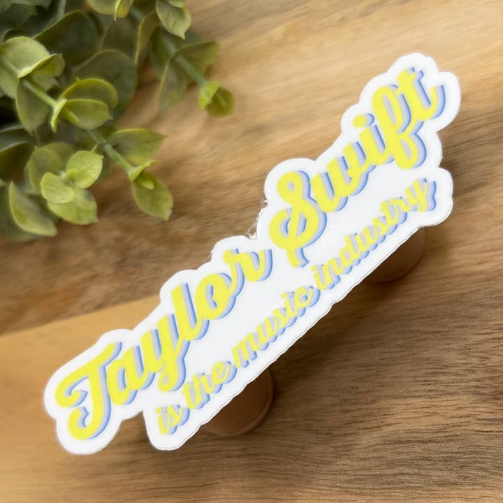 Taylor Swift Is The Music Industry Waterproof Sticker for wholesale by Crafted by Chris Co.