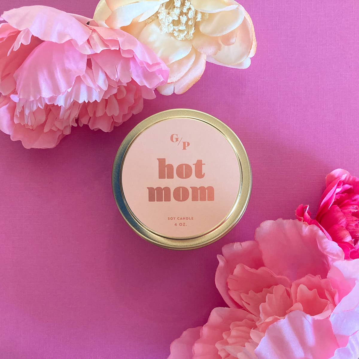 GP Candle Co. - Wholesale Travel Candles - Hot Mom Just Because 4 oz. Candle Tin2