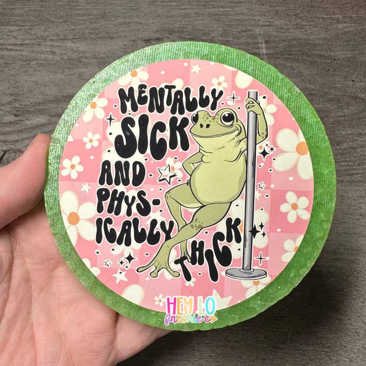 Hey Lo Freshie Co - Wholesale Car Freshener - Women's - Mentally Sick & Physically Thick | Funny Car Freshie