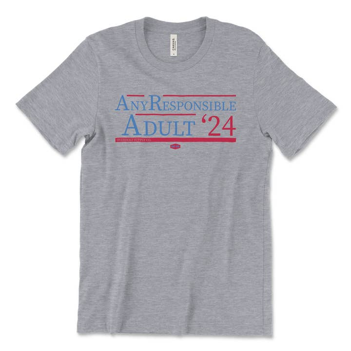 OSC-018 - Any Responsible Adult T-Shirt for wholesale by Overholt Supply Co.