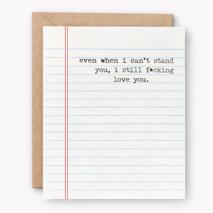 Even when I can’t stand you, I still f*cking love you for wholesale by Ravensgoods