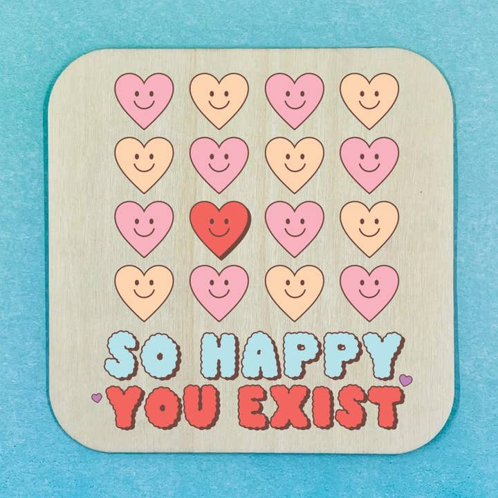 Sous-verre en bois - So happy you exist pour la vente par 143 Gumdrops