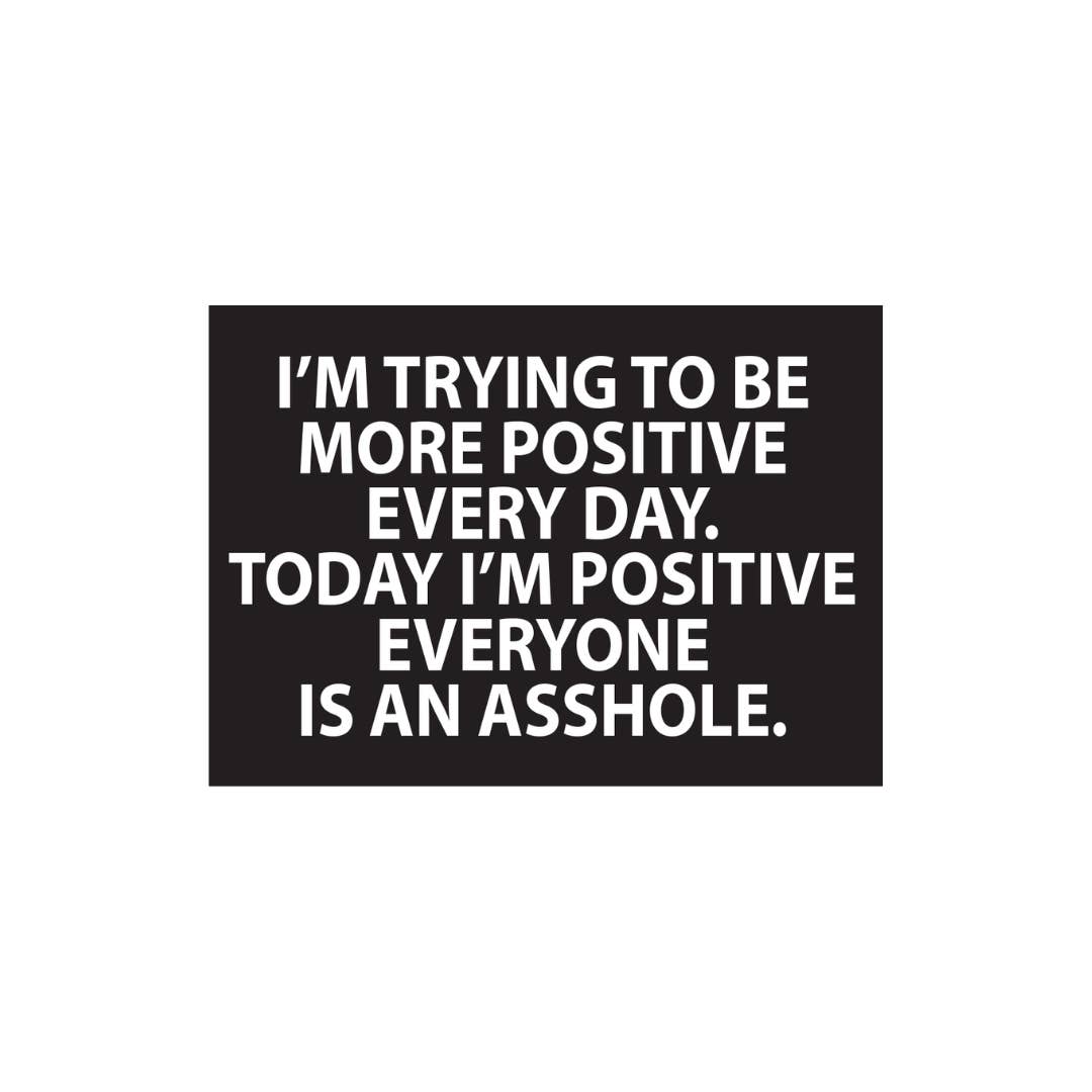 Kalan - Wholesale Magnet - Trying To Be More Positive Jumbo Magnet