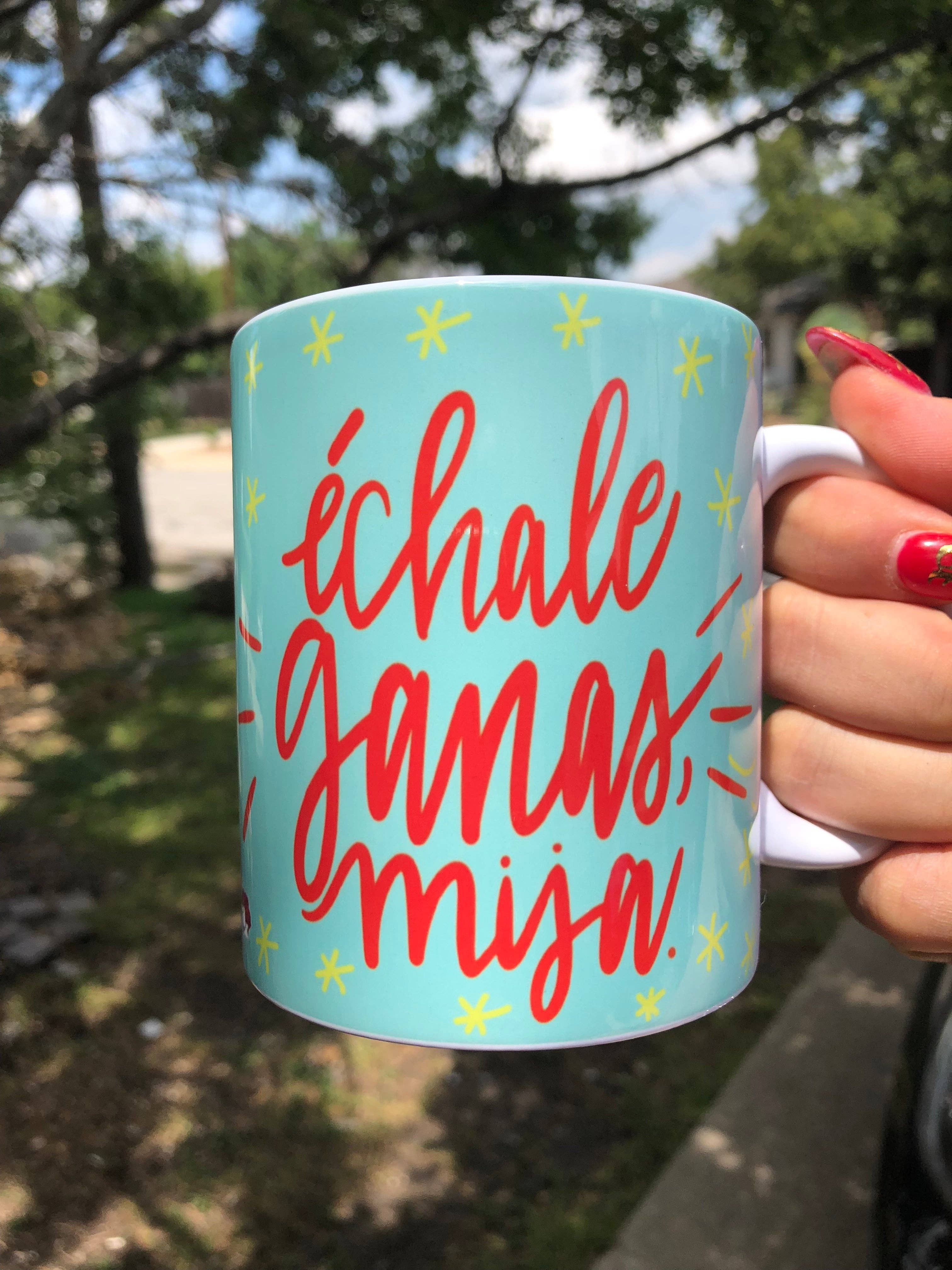 Very That - Wholesale  - Échale Ganas Blue Mug by Very That | Full Color Mug | Chingona | Latina2