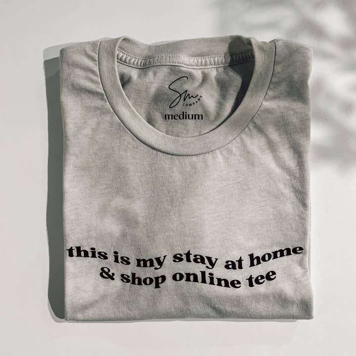 This is my Stay at Home and Shop Online Tee for wholesale by Simply Motherhood Company