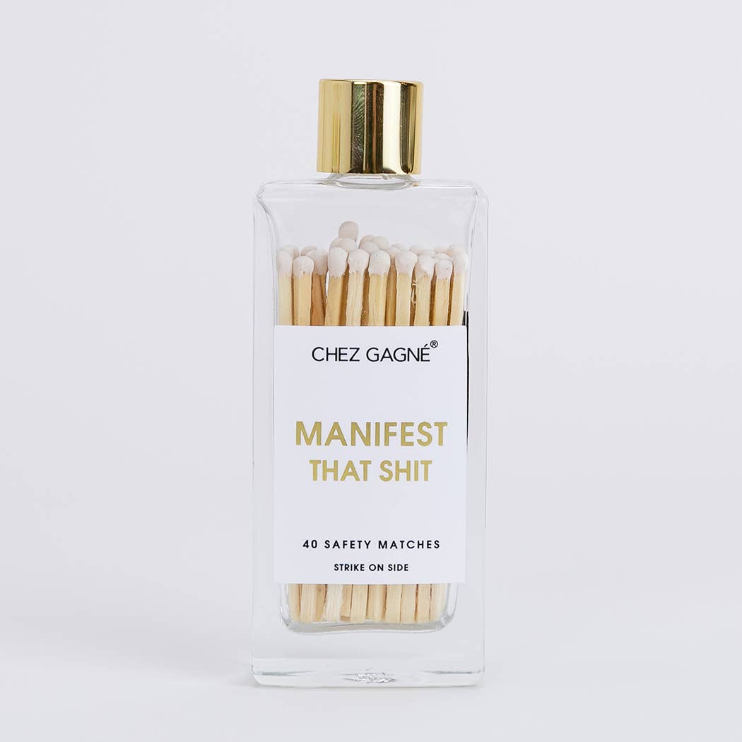 Chez Gagné - Wholesale Matches - Manifest That Shit - Glass Bottle Safety Matches - White9