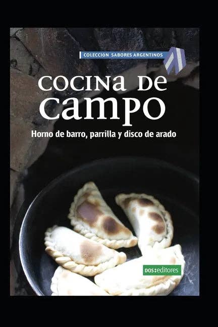 Books by splitShops - Wholesale Cookbooks & Food - Cocina de Campo: horno de barro, parrilla y disco de arado - Paperback0