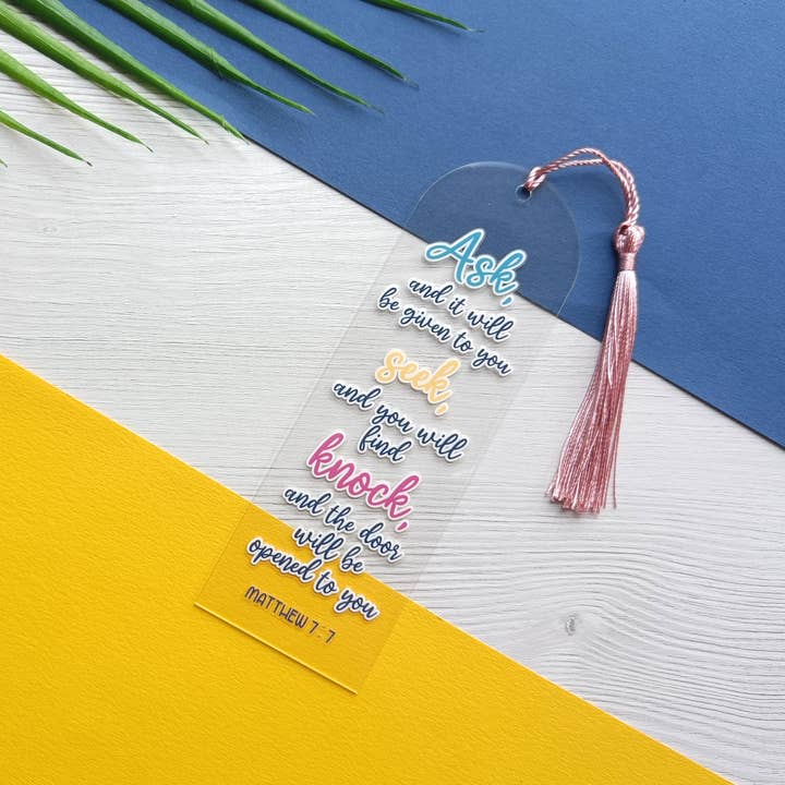 Ask, Seek, Knock Acrylic Bookmark - Matthew 7:7 for wholesale by Kirsty Grace Designs