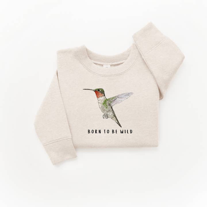 Hummingbird Born to be Wild Sweatshirt for wholesale by WLDFLWR Studio