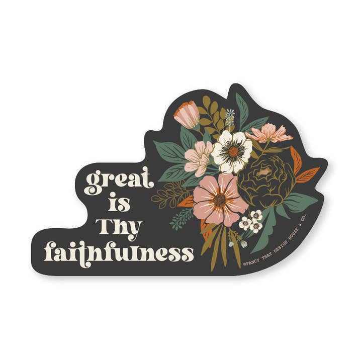 Great is Thy Faithfulness Sticker for wholesale by Fancy That Design House & Co.