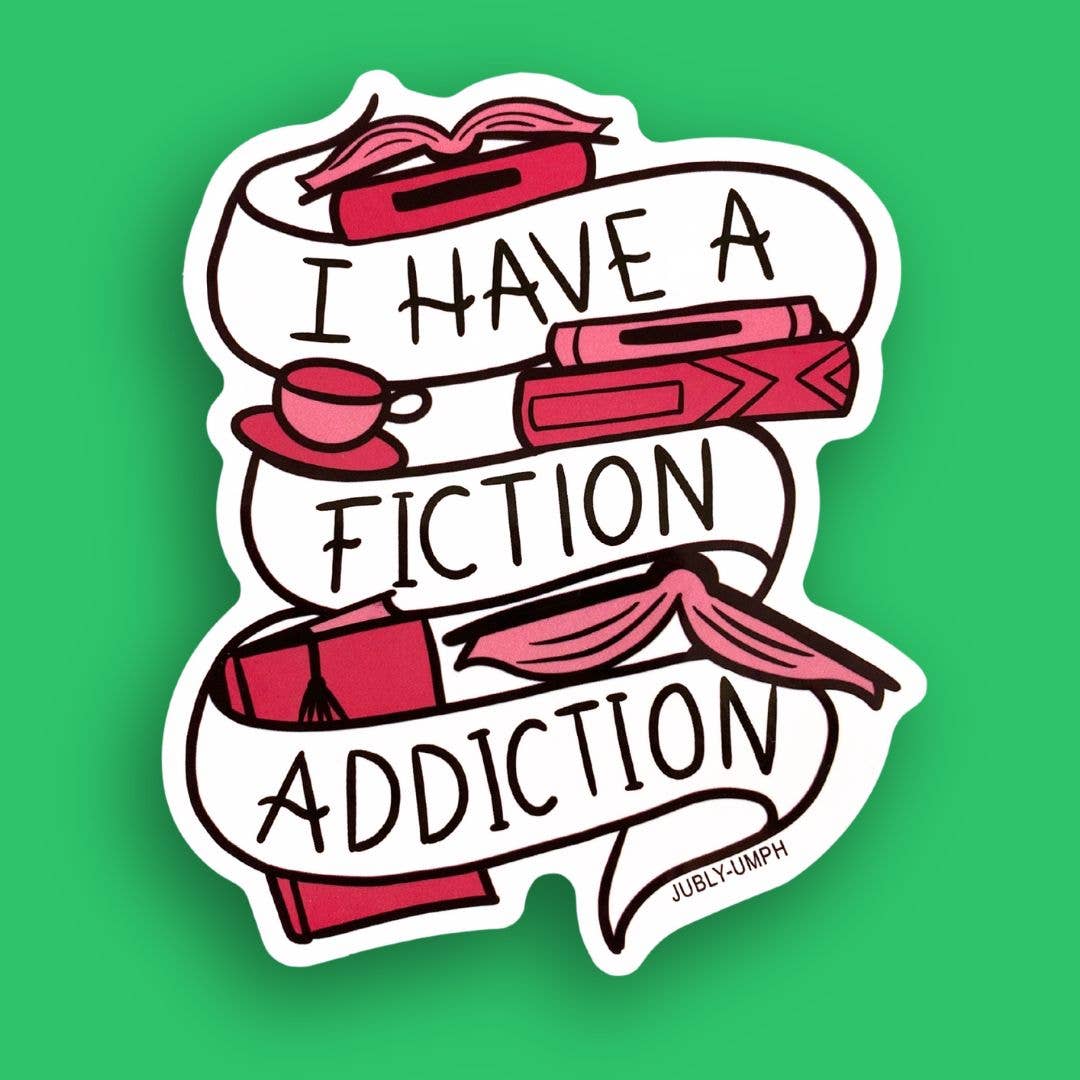 Jubly-Umph – wholesale Sticker – I Have A Fiction Addiction Sticker0