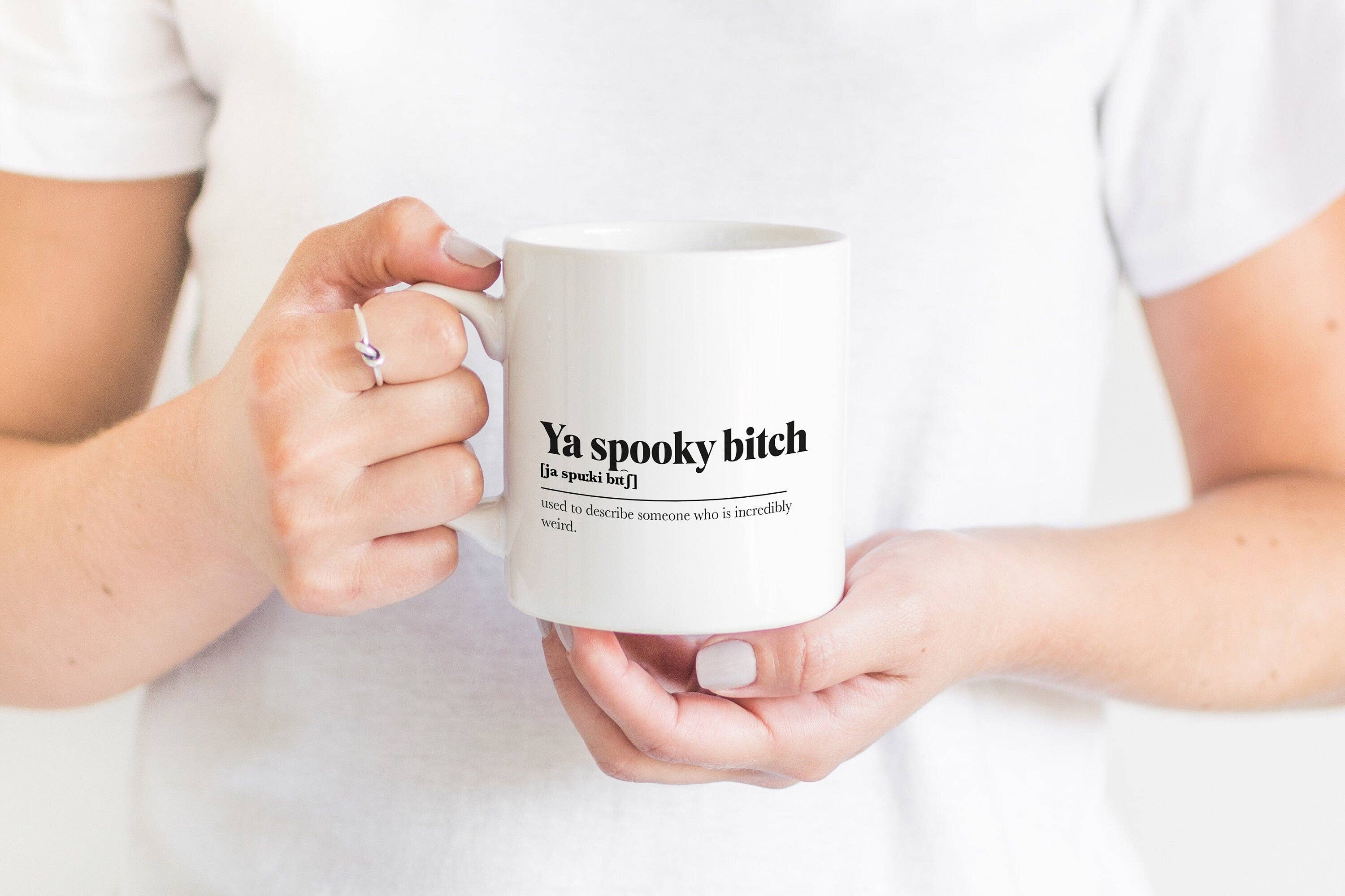 Kalloway Design – wholesale Coffee mug – Ya Spooky Bitch Greeting Scots Saying Mug Housewarming Gift Minimalist Monochrome Typography Funny Scandi Scotland Slang Definition Scottish