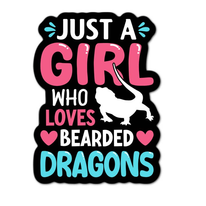 Jazzy Pop Stickers - Wholesale Sticker - 3.2" Just a girl who loves bearded dragons sticker reptile