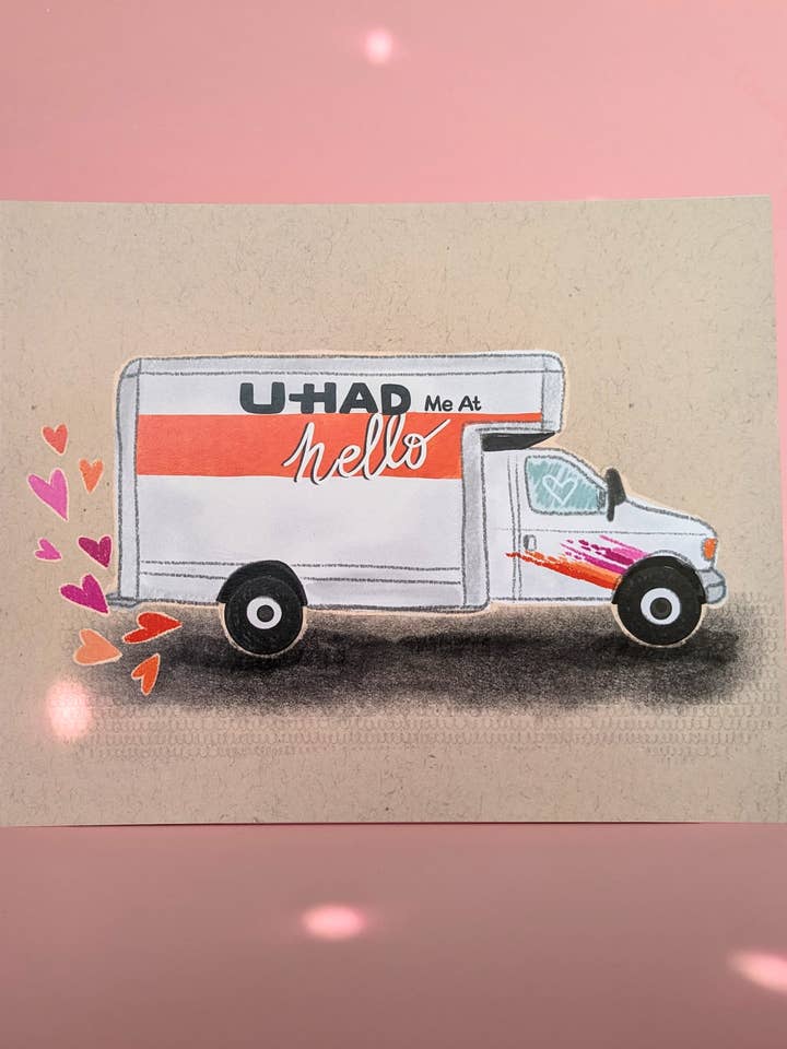 Stampa artistica U-Had Me at Hello Lesbian U-Haul 8x10 per la vendita all'ingrosso da parte di Laura Jane Kirton