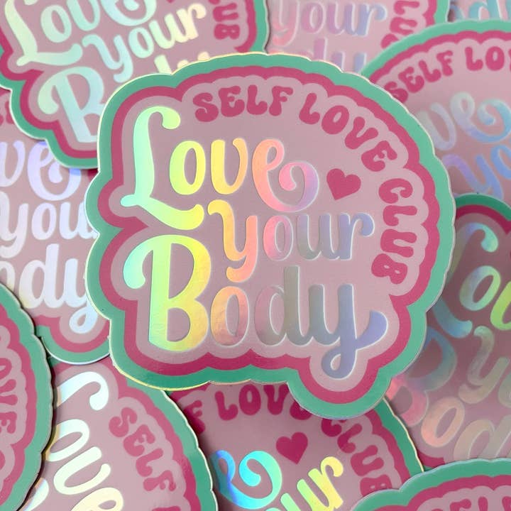 Love Your Body Self Love Club Aufkleber für den Großhandel von Jami Creates