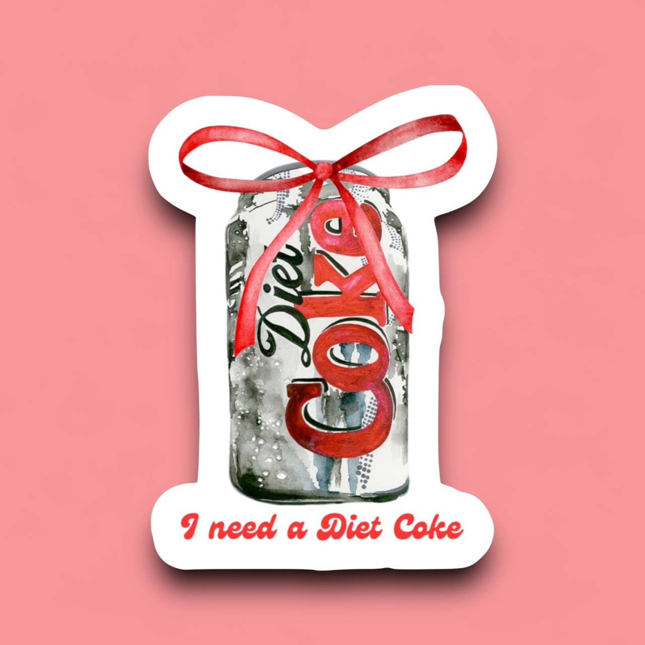 Ace the Pitmatian Co - Venta al por mayor Pegatina - Necesito una pegatina de refresco dietético.