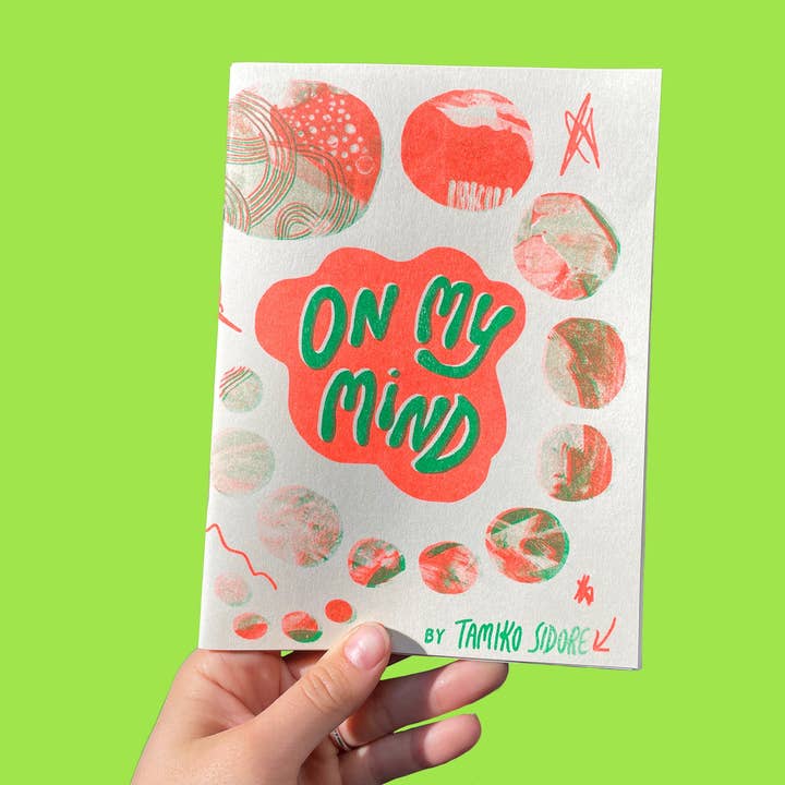 ON MY MIND - Risograph Zine for wholesale by Tamiko Sidore Studio