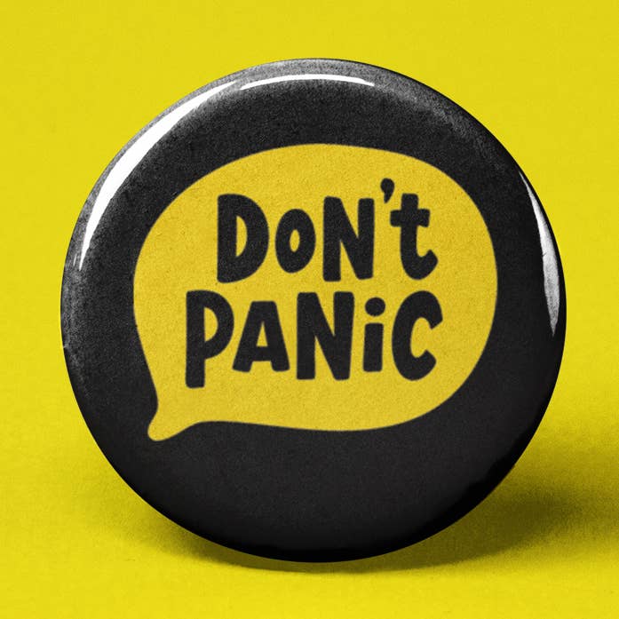 The Pin Pal Club - Wholesale Lapel Pin/Button - Don't Panic Pinback Button