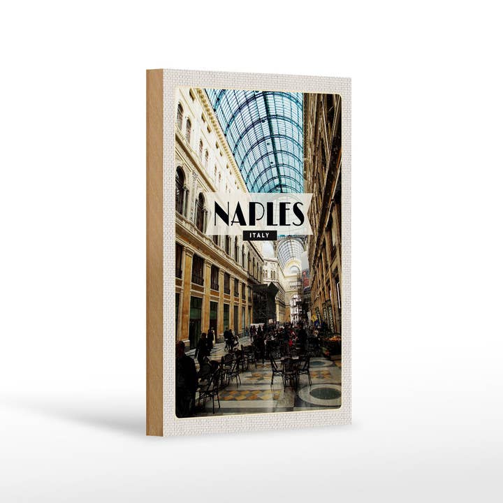 Naples Italy Naples Galleria Travel Wooden Sign 12x18cm for wholesale by Femer