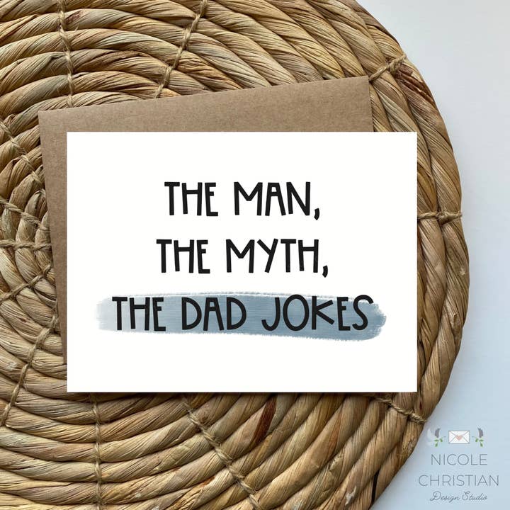 The Man The Myth The Dad Jokes - Funny Fathers Day Card for wholesale by Nicole Christian - Illustration